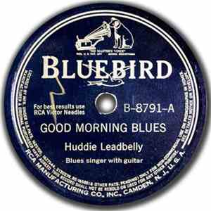 Huddie Leadbelly - Good Morning Blues / Leaving Blues mp3 download