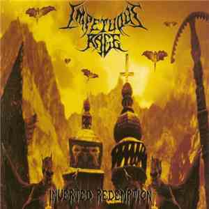 Impetuous Rage - Inverted Redemption download mp3