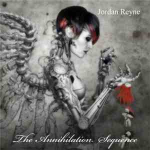Jordan Reyne - The Annihilation Sequence download mp3