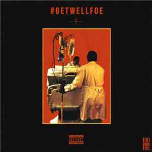 Lud Foe - #GetWellFoe download mp3