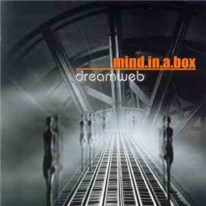 Mind.In.A.Box - Dreamweb download mp3
