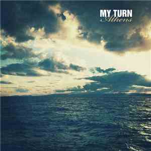 My Turn - Athens download mp3