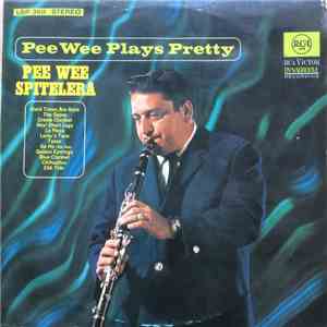 Pee Wee Spitelera - Pee Wee Plays Pretty download mp3