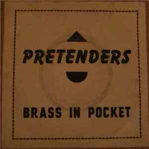 Pretenders - Brass In Pocket (I'm Special) download mp3