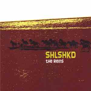 SHLSHKD - The Reins download mp3