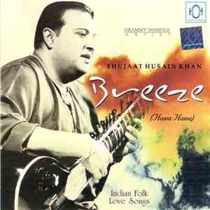 Shujaat Husain Khan - Breeze (Hawa Hawa) download mp3