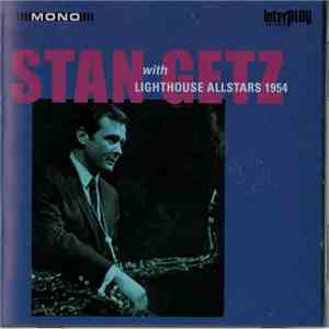 Stan Getz - With Lighthouse Allstars 1954 download mp3