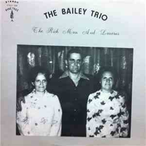 The Bailey Trio - The Rich Man And Lazarus download mp3