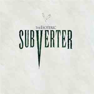 The Esoteric - Subverter download mp3