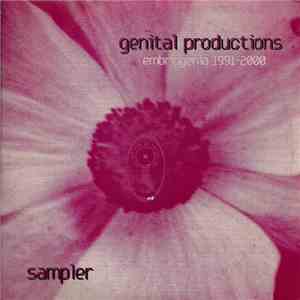 Various - Embriogenia 1991-2000 (Genital Productions Sampler) download mp3