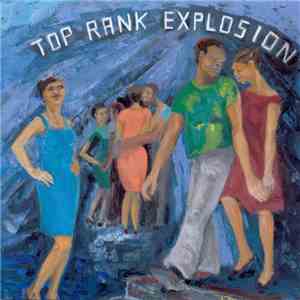Various - Top Rank Explosion download mp3
