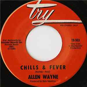 Allen Wayne - Chills & Fever / No download mp3