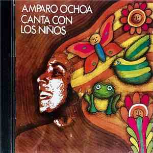 Amparo Ochoa - Canta Con Los Niños download mp3