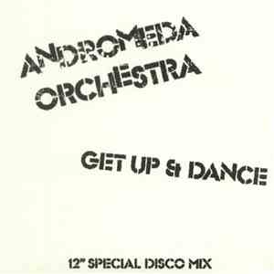 Andromeda Orchestra - Get Up & Dance (NIck The Record Mix) download mp3