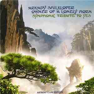 Arkady Shilkloper - Owner Of A Lonely Horn (Symphonic Tribute To YES) download mp3