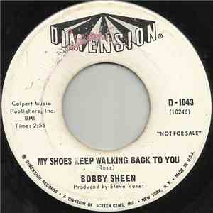 Bobby Sheen - My Shoes Keep Walking Back To You download mp3