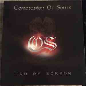 Communion Of Souls - End Of Sorrow download mp3