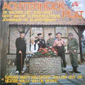 De Naober Oet Zöwwent, Gert Van De Stekkebeazebos, Johannus De Gladstrieker, Gatjan En Willem - Achterhoek Plat download mp3