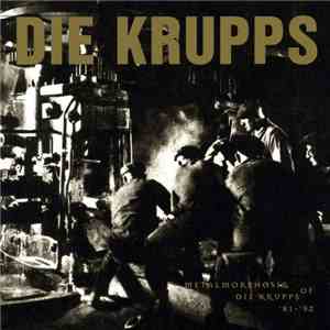 Die Krupps - Metalmorphosis Of Die Krupps '81-'92 download mp3
