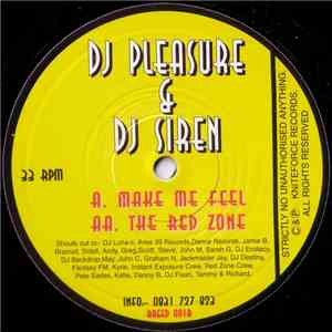 DJ Pleasure & DJ Siren  - Make Me Feel / The Red Zone mp3 download