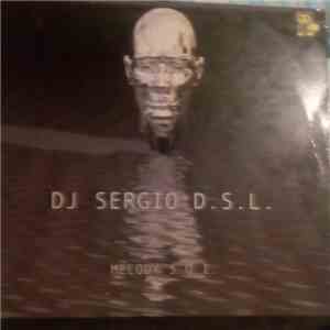 DJ Sergio D.S.L - Melody S.O.I. download mp3