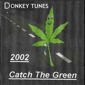 Donkey Tunes - Catch The Green download mp3