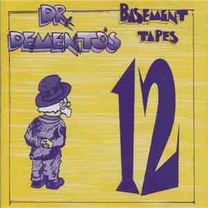 Dr. Demento - Dr. Demento's Basement Tapes 12 download mp3