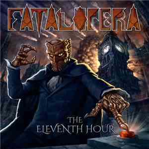 Fatal Opera - The Eleventh Hour download mp3