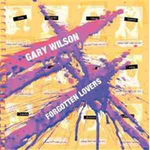 Gary Wilson - Forgotten Lovers download mp3