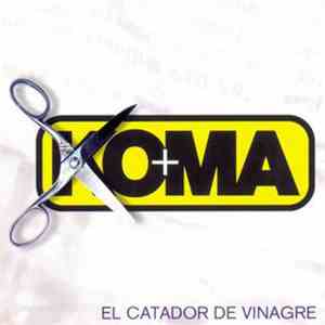 Koma  - El Catador De Vinagre download mp3