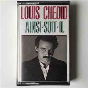 Louis Chedid - Ainsi Soit-il download mp3