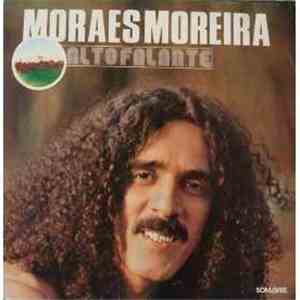 Moraes Moreira - Alto Falante mp3 download
