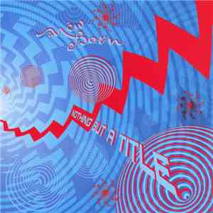 New Born - Nothing But A Title download mp3