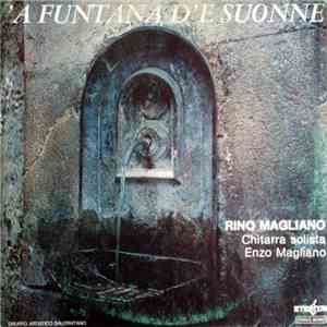 Rino Magliano - Enzo Magliano - 'A Funtana D'e Suonne mp3 download