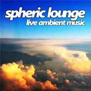 Spheric Lounge - 18. Session 08.06.2005 download mp3