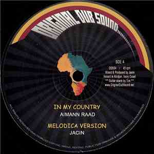 Aimann Raad / Jacin - In My Country/Tuff World download mp3