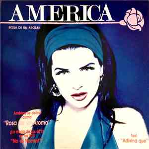 America - Rosa De Un Aroma download mp3