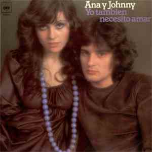 Ana Y Johnny - Yo También Necesito Amar download mp3