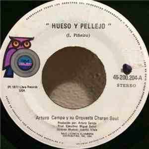 Arturo Campa Y Su Charansoul - Hueso Y Pellejo / La China download mp3