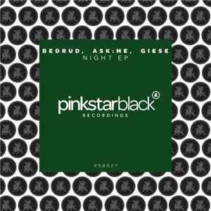 Bedrud, Ask:Me, Giese - Night EP download mp3