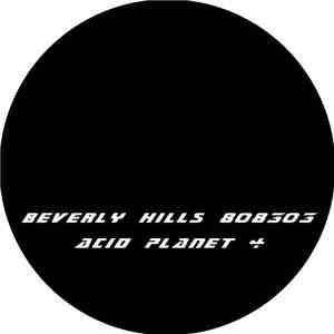 Beverly Hills 808303 - Acid Planet 4 download mp3