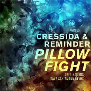 Cressida & Reminder  - Pillowfight download mp3