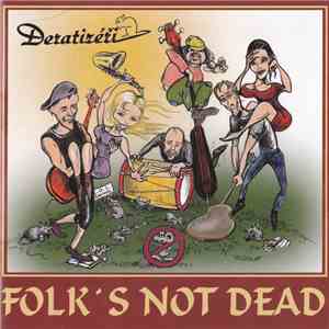 Deratizéři - Folk's Not Dead download mp3