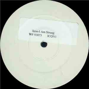 Icon - I Am Strong download mp3