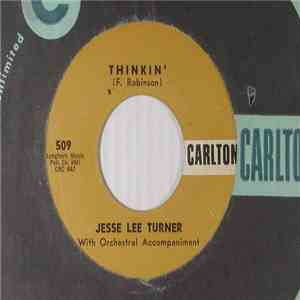 Jesse Lee Turner - Thinkin' / Baby Please Don't Tease download mp3