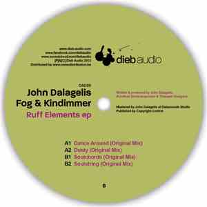 John Dalagelis, Fog  & Kindimmer - Ruff Elements EP download mp3