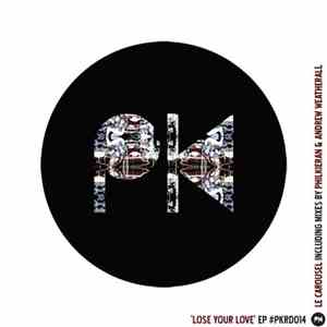Le Carousel - Lose Your Love EP download mp3
