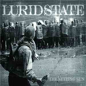 Lurid State - The Setting Sun mp3 download