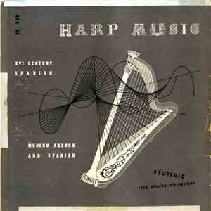 Nicanor Zabaleta - Harp Music: XVI Century Spanish; Modern French And Spanish download mp3