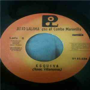 Pepe Cobos & Julio Lalama Con El Combo Maravilla - Ladron De Amor / Esquiva download mp3
